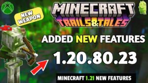 Minecraft v1.20.80.23 1